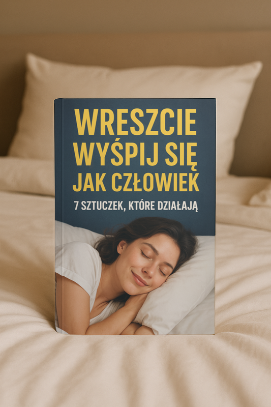 Wreszcie wyśpij się jak człowiek